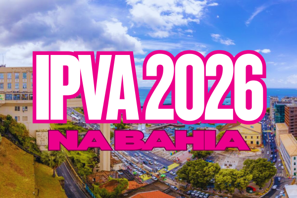 ipva-na-bahia-quando-e-como-pagar